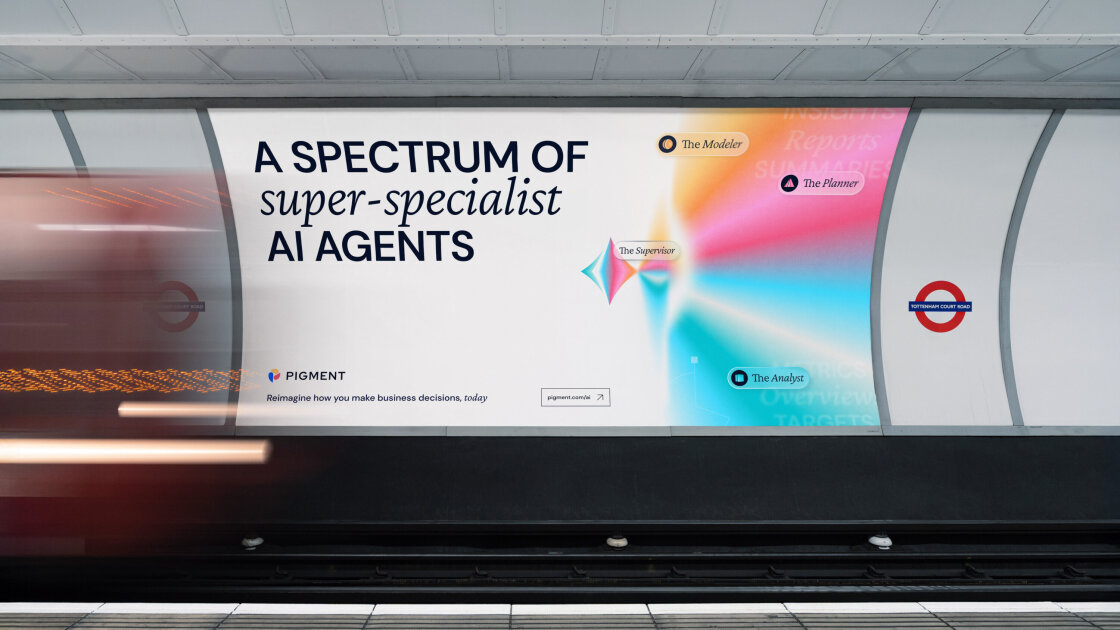 Out of Home tube ad for Pigment AI by design agency Fiasco, with line 'A spectrum of super specialistf agents'